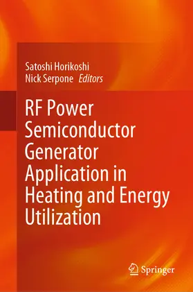 Horikoshi / Serpone |  RF Power Semiconductor Generator Application in Heating and Energy Utilization | eBook | Sack Fachmedien