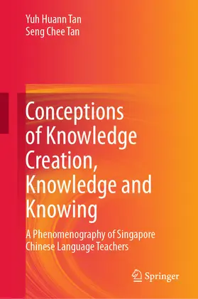 Tan |  Conceptions of Knowledge Creation, Knowledge and Knowing | eBook | Sack Fachmedien