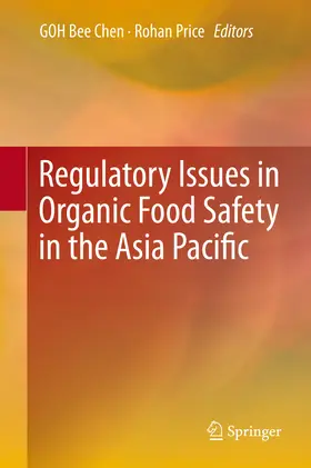 GOH / Price | Regulatory Issues in Organic Food Safety in the Asia Pacific | E-Book | sack.de