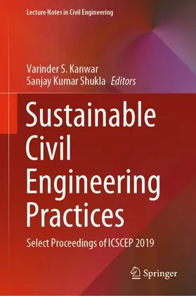 Shukla / Kanwar |  Sustainable Civil Engineering Practices | Buch |  Sack Fachmedien