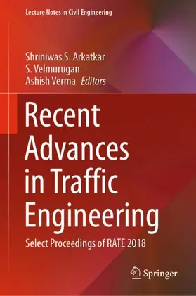 Arkatkar / Verma / Velmurugan |  Recent Advances in Traffic Engineering | Buch |  Sack Fachmedien