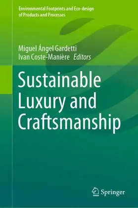 Coste-Manière / Gardetti |  Sustainable Luxury and Craftsmanship | Buch |  Sack Fachmedien
