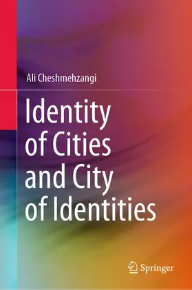 Cheshmehzangi | Identity of Cities and City of Identities | E-Book | sack.de