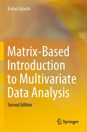 Adachi |  Matrix-Based Introduction to Multivariate Data Analysis | Buch |  Sack Fachmedien