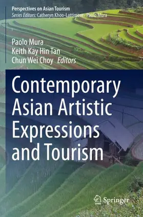 Mura / Choy / Tan |  Contemporary Asian Artistic Expressions and Tourism | Buch |  Sack Fachmedien