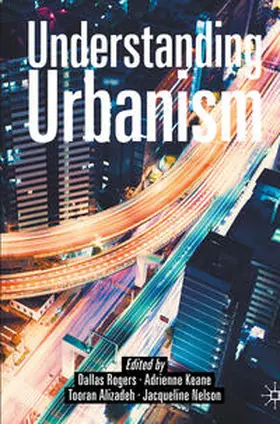 Rogers / Keane / Alizadeh | Understanding Urbanism | E-Book | sack.de
