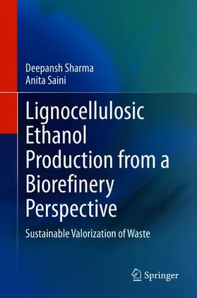 Saini / Sharma |  Lignocellulosic Ethanol Production from a Biorefinery Perspective | Buch |  Sack Fachmedien