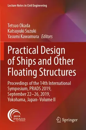 Okada / Kawamura / Suzuki |  Practical Design of Ships and Other Floating Structures | Buch |  Sack Fachmedien