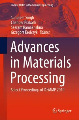 Singh / Krolczyk / Prakash |  Advances in Materials Processing | Buch |  Sack Fachmedien