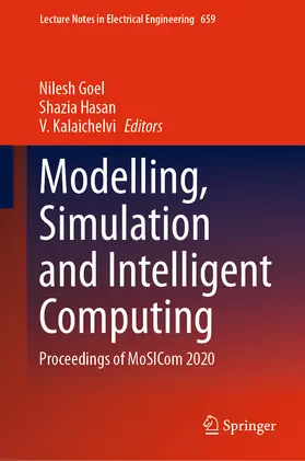 Goel / Hasan / Kalaichelvi |  Modelling, Simulation and Intelligent Computing | eBook | Sack Fachmedien