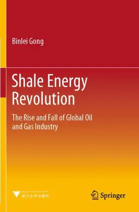 Gong |  Shale Energy Revolution | Buch |  Sack Fachmedien