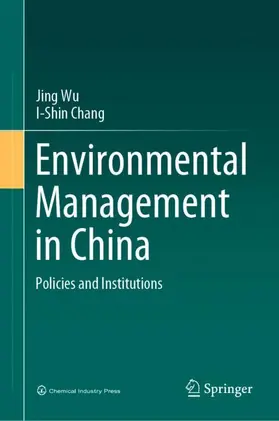 Chang / Wu |  Environmental Management in China | Buch |  Sack Fachmedien