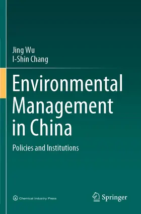Chang / Wu |  Environmental Management in China | Buch |  Sack Fachmedien