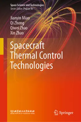 Miao / Zhong / Zhao |  Spacecraft Thermal Control Technologies | eBook | Sack Fachmedien