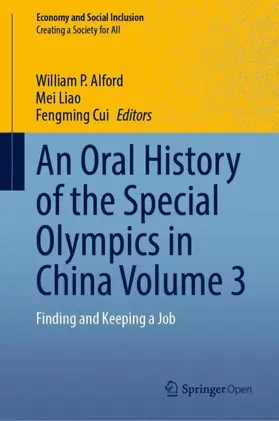 Alford / Cui / Liao |  An Oral History of the Special Olympics in China Volume 3 | Buch |  Sack Fachmedien