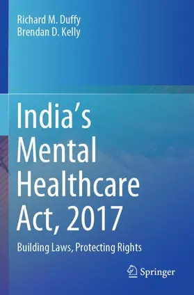Duffy / Kelly |  India's Mental Healthcare Act, 2017 | Buch |  Sack Fachmedien