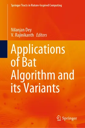 Dey / Rajinikanth | Applications of Bat Algorithm and its Variants | E-Book | sack.de