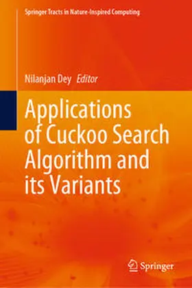Dey | Applications of Cuckoo Search Algorithm and its Variants | E-Book | sack.de