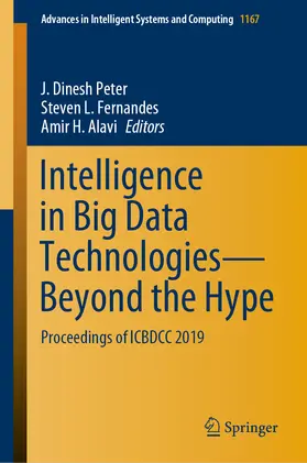 Peter / Fernandes / Alavi | Intelligence in Big Data Technologies—Beyond the Hype | E-Book | sack.de