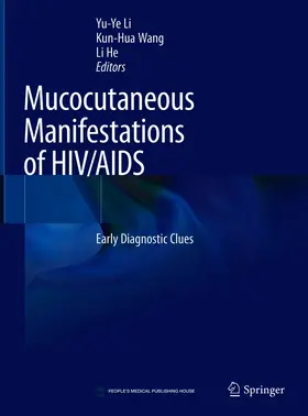 Li / Wang / He | Mucocutaneous Manifestations of HIV/AIDS | E-Book | sack.de