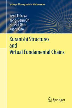 Fukaya / Oh / Ohta |  Kuranishi Structures and Virtual Fundamental Chains | eBook | Sack Fachmedien