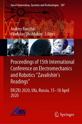 Ronzhin / Shishlakov | Proceedings of 15th International Conference on Electromechanics and Robotics "Zavalishin's Readings" | E-Book | sack.de