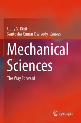 Dwivedy / Dixit |  Mechanical Sciences | Buch |  Sack Fachmedien