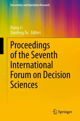 Xu / Li |  Proceedings of the Seventh International Forum on Decision Sciences | Buch |  Sack Fachmedien