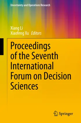 Li / Xu |  Proceedings of the Seventh International Forum on Decision Sciences | eBook | Sack Fachmedien