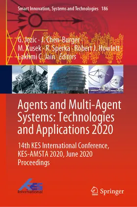 Jezic / Chen-Burger / Kusek |  Agents and Multi-Agent Systems: Technologies and Applications 2020 | eBook | Sack Fachmedien