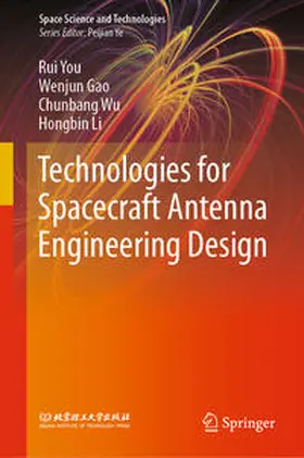 You / Gao / Wu |  Technologies for Spacecraft Antenna Engineering Design | eBook | Sack Fachmedien
