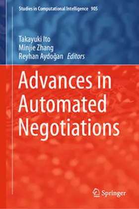 Ito / Zhang / Aydogan | Advances in Automated Negotiations | E-Book | sack.de