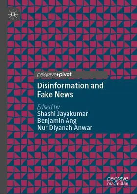 Jayakumar / Anwar / Ang |  Disinformation and Fake News | Buch |  Sack Fachmedien