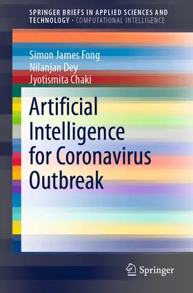 Fong / Dey / Chaki | Artificial Intelligence for Coronavirus Outbreak | E-Book | sack.de