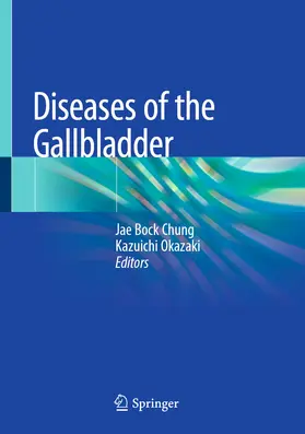 Chung / Okazaki | Diseases of the Gallbladder | E-Book | sack.de