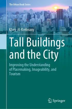 Al-Kodmany | Tall Buildings and the City | E-Book | sack.de