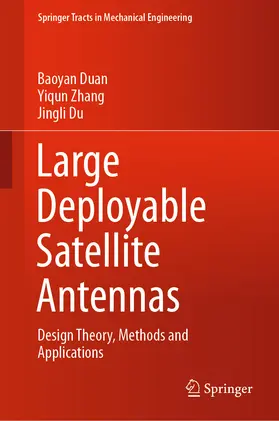 Duan / Zhang / Du |  Large Deployable Satellite Antennas | eBook | Sack Fachmedien