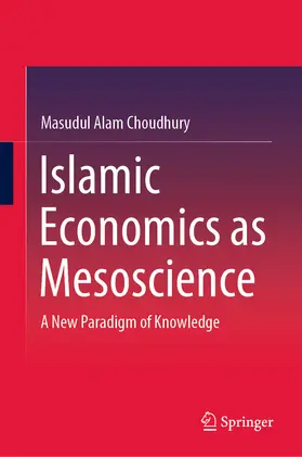 Choudhury | Islamic Economics as Mesoscience | E-Book | sack.de