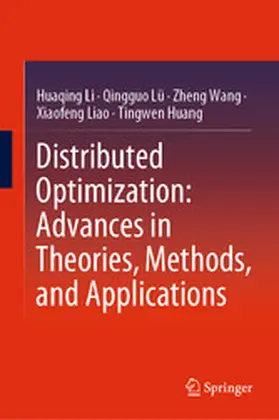 Li / Lü / Wang |  Distributed Optimization: Advances in Theories, Methods, and Applications | eBook | Sack Fachmedien