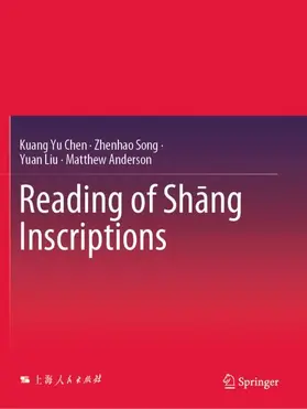 Chen / Anderson / Song |  Reading of Sh¿ng Inscriptions | Buch |  Sack Fachmedien
