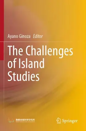 Ginoza |  The Challenges of Island Studies | Buch |  Sack Fachmedien