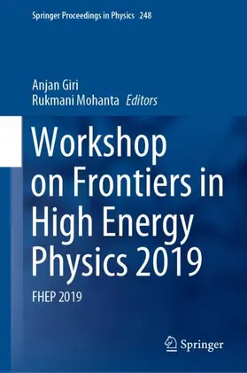 Mohanta / Giri |  Workshop on Frontiers in High Energy Physics 2019 | Buch |  Sack Fachmedien