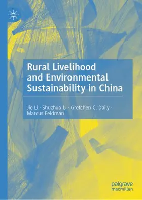 Li / Feldman / Daily |  Rural Livelihood and Environmental Sustainability in China | Buch |  Sack Fachmedien