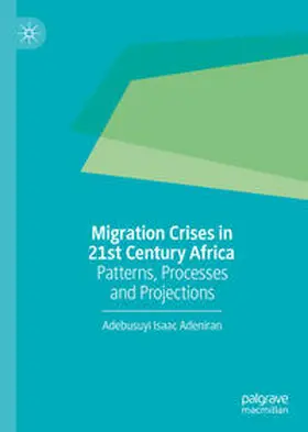 Adeniran |  Migration Crises in 21st Century Africa | Buch |  Sack Fachmedien