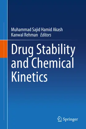 Akash / Rehman |  Drug Stability and Chemical Kinetics | eBook | Sack Fachmedien