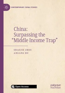 Zhou / Hu |  China: Surpassing the "Middle Income Trap" | Buch |  Sack Fachmedien