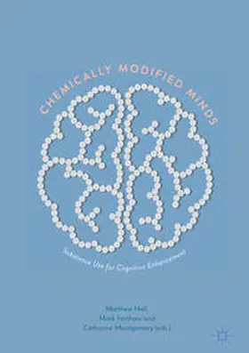 Hall / Montgomery / Forshaw |  Chemically Modified Minds | Buch |  Sack Fachmedien