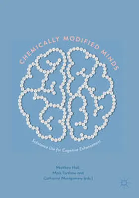 Hall / Montgomery / Forshaw |  Chemically Modified Minds | Buch |  Sack Fachmedien