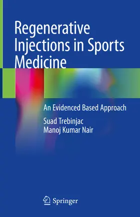 Trebinjac / Nair | Regenerative Injections in Sports Medicine | E-Book | sack.de