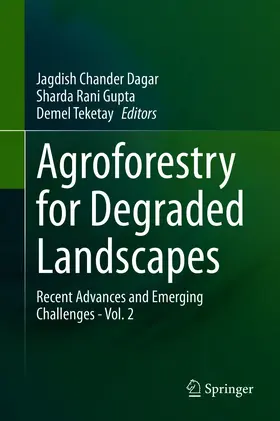 Dagar / Gupta / Teketay |  Agroforestry for Degraded Landscapes | eBook | Sack Fachmedien